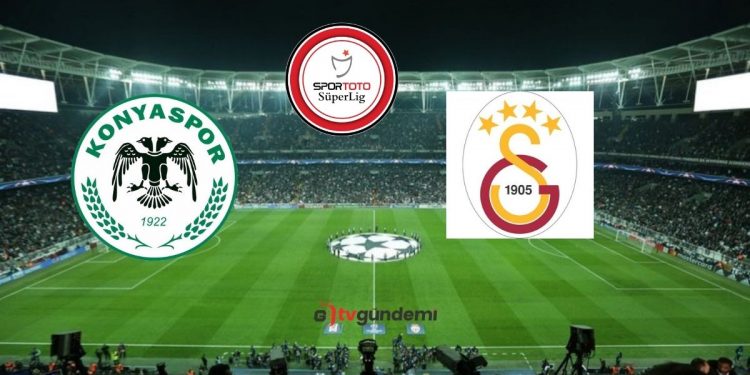 İttifak Holding 4-3 Konyaspor Galatasaray Canlı - TV Gündemi