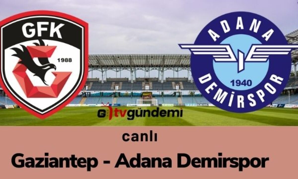 Adana demirspor canlı. Адана Демирспор - Газиантеп матч. Газиантеп эмблема.